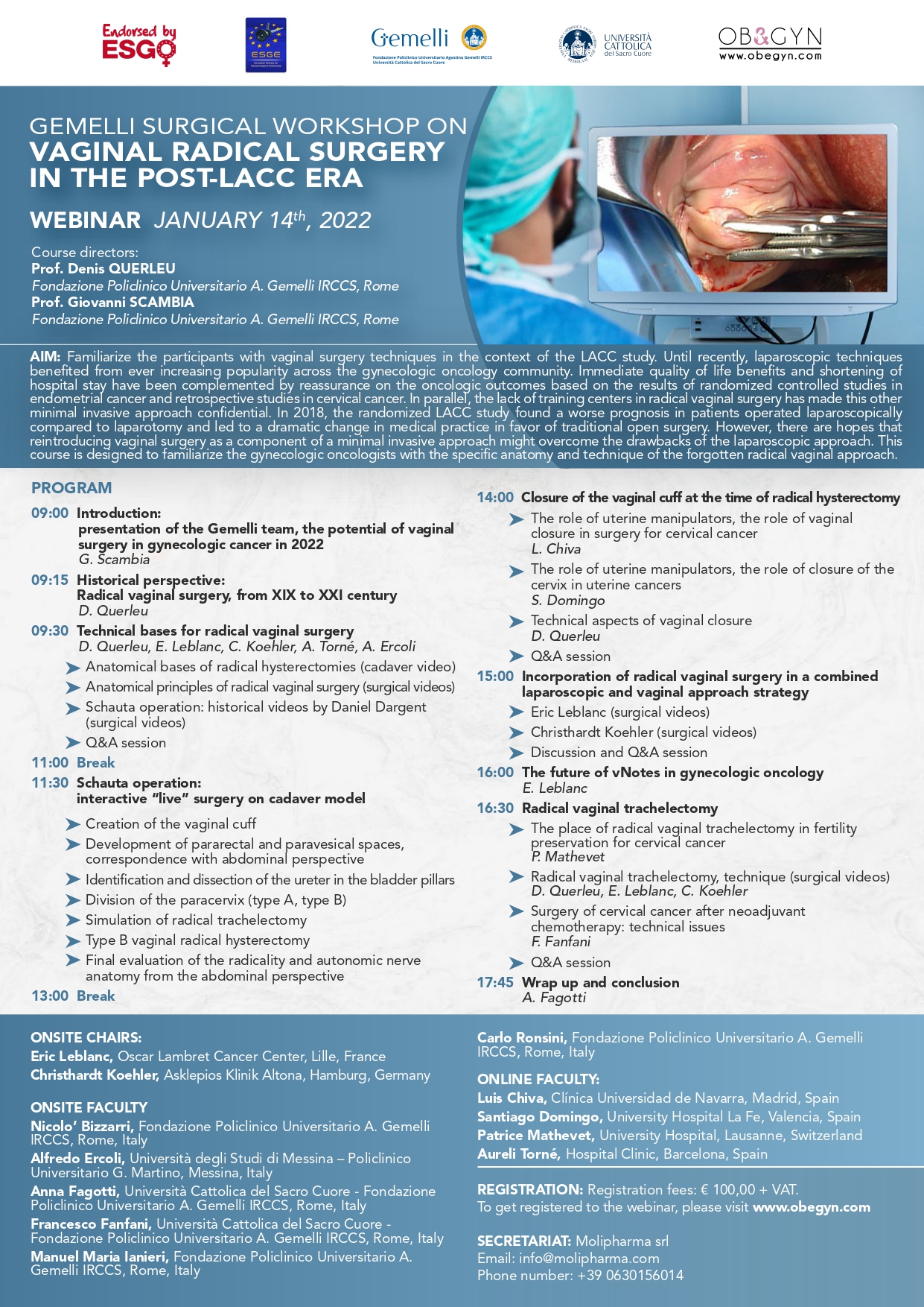 Programma VIRTUAL COURSE - GEMELLI SURGICAL WORKSHOP ON VAGINAL RADICAL SURGERY IN THE POST-LACC ERA